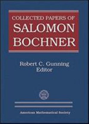 Cover for Salomon Bochner · Collected Papers of Salomon Bochner, Part 1-4 - Collected Works (Hardcover Book) (1992)