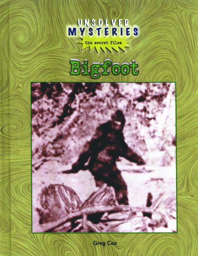 Cover for Greg Cox · Bigfoot (Unsolved Mysteries: the Secret Files) (Hardcover Book) (2001)