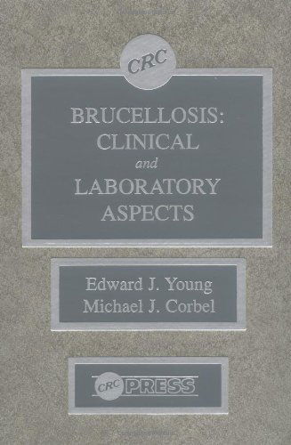 Cover for Edward J. Young · Brucellosis: Clinical and Laboratory Aspects (Hardcover Book) (1989)