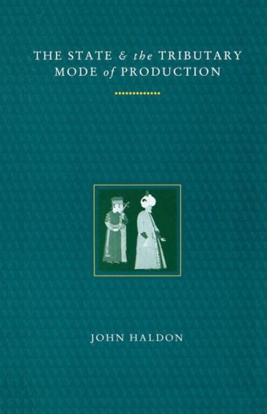 Cover for John Haldon · The State and the Tributary Mode of Production (Paperback Bog) (1994)