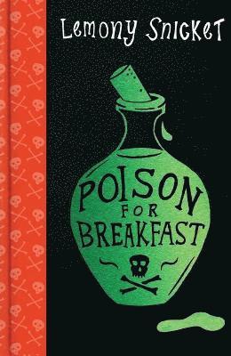 Cover for Lemony Snicket · Poison for Breakfast (Innbunden bok) (2021)