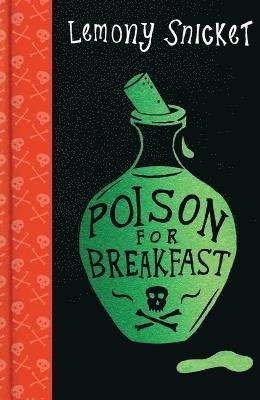 Cover for Lemony Snicket · Poison for Breakfast (Hardcover Book) (2021)
