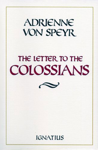 Cover for Adrienne Von Speyr · The Letter to the Colossians (Paperback Book) (1998)