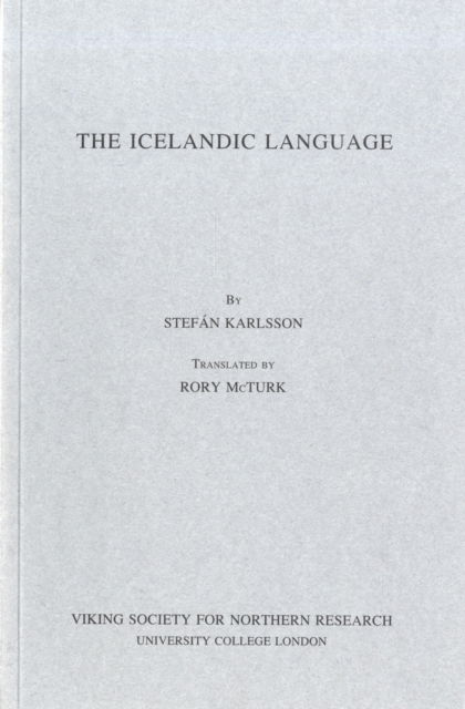 Icelandic Language - Stefan Karlsson - Books - Viking Society for Northern Research - 9780903521611 - June 20, 2004