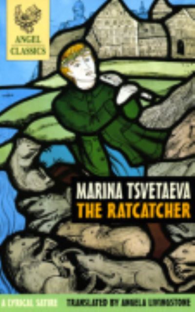 Cover for Marina Tsvetaeva · The Ratcatcher: A lyrical satire (Pocketbok) (1999)