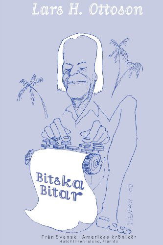 Cover for Lars H. Ottoson · Bitska Bitar (Paperback Book) (2004)