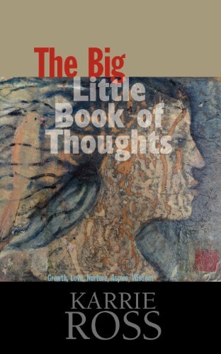 Cover for Ms Karrie Ross · The Big Little Book of Thoughts: Growth, Love, Nurture, Aspire, Wisdom (Paperback Bog) (2011)