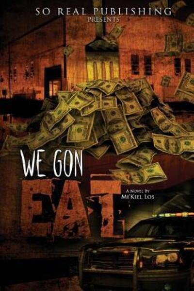 Cover for Mi'kiel Los · We Gon Eat (Pocketbok) (2011)
