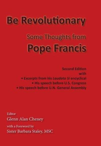 Cover for Pope Francis · Be Revolutionary : Some Thoughts from Pope Francis (Gebundenes Buch) (2017)