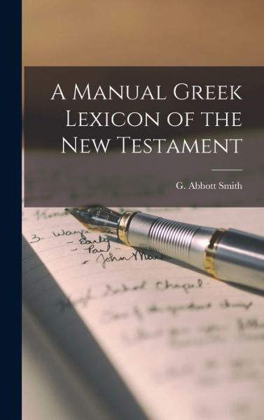 Cover for G. Abbott Smith · Manual Greek Lexicon of the New Testament (Book) (2022)