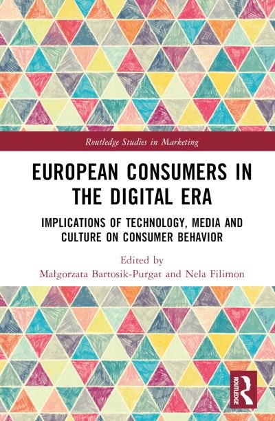 Cover for N/a · European Consumers in the Digital Era: Implications of Technology, Media and Culture on Consumer Behavior - Routledge Studies in Marketing (Gebundenes Buch) (2022)