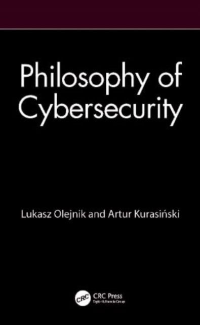 Cover for Lukasz Olejnik · Philosophy of Cybersecurity (Paperback Book) (2023)