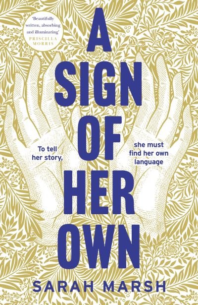 Cover for Sarah Marsh · A Sign of Her Own: The vivid historical novel of a Deaf woman's role in the invention of the telephone (Hardcover bog) (2024)