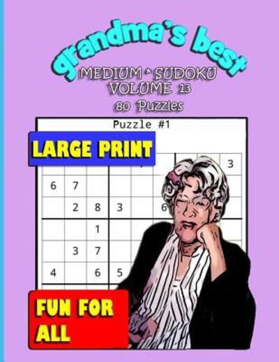 Grandma's Best Medium Sudoku - Erika Simmons - Böcker - Independently Published - 9781072114611 - 4 juni 2019