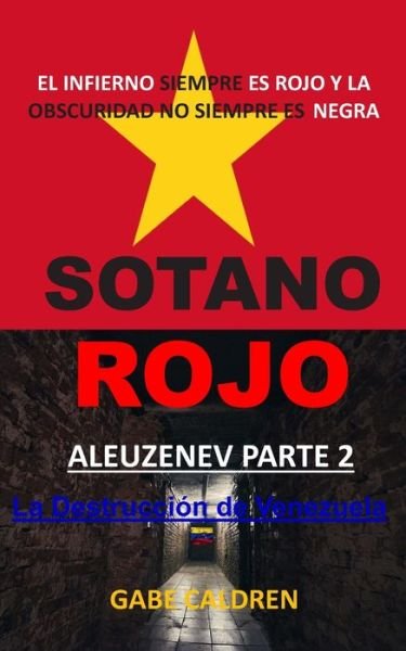 Cover for Gabe Caldren · Sotano Rojo (Taschenbuch) (2019)