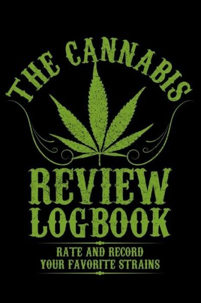 Cover for C · The Cannabis Review Logbook (Pocketbok) (2019)