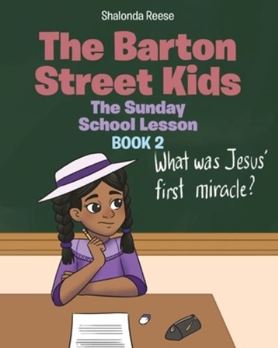 Cover for Shalonda Reese · The Barton Street Kids: The Sunday School Lesson - The Barton Street Kids (Paperback Book) (2020)