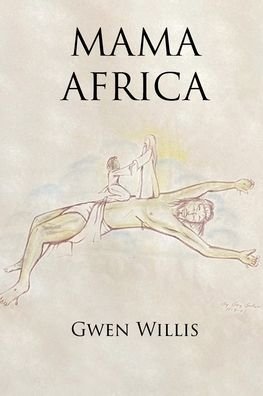 Cover for Gwen Willis · Mama Africa (Book) (2021)