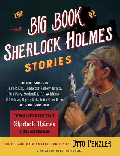 Cover for Otto Penzler · The Big Book of Sherlock Holmes Stories (Taschenbuch) (2015)