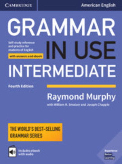 Cover for Raymond Murphy · Grammar in Use Intermediate Student's Book with Answers and Interactive eBook: Self-study Reference and Practice for Students of American English - Grammar in Use (Bok) [4 Revised edition] (2018)