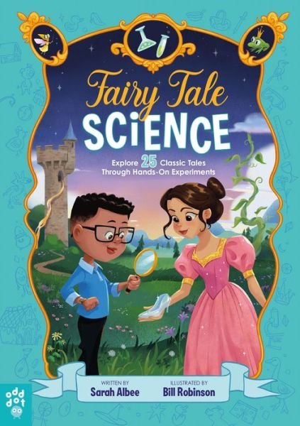Cover for Sarah Albee · Fairy Tale Science (Hardcover Book) (2021)