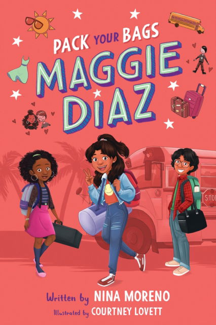 Cover for Nina Moreno · Pack Your Bags, Maggie Diaz (Inbunden Bok) (2023)