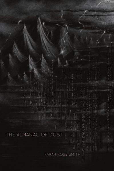 Cover for Farah Rose Smith · The Almanac of Dust (Paperback Book) (2018)