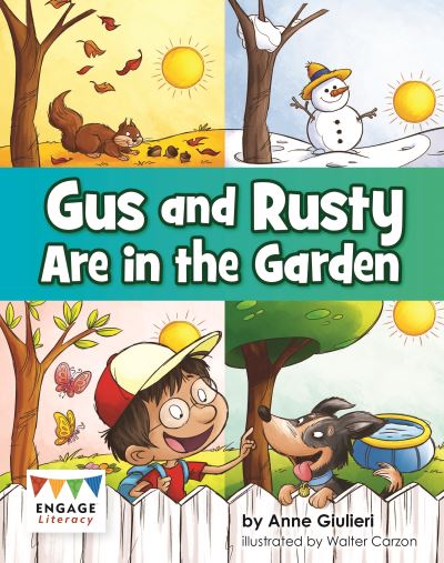 Gus and Rusty are in the Garden - Engage Literacy Yellow - Anne Giulieri - Kirjat - Capstone Global Library Ltd - 9781398250611 - torstai 17. elokuuta 2023