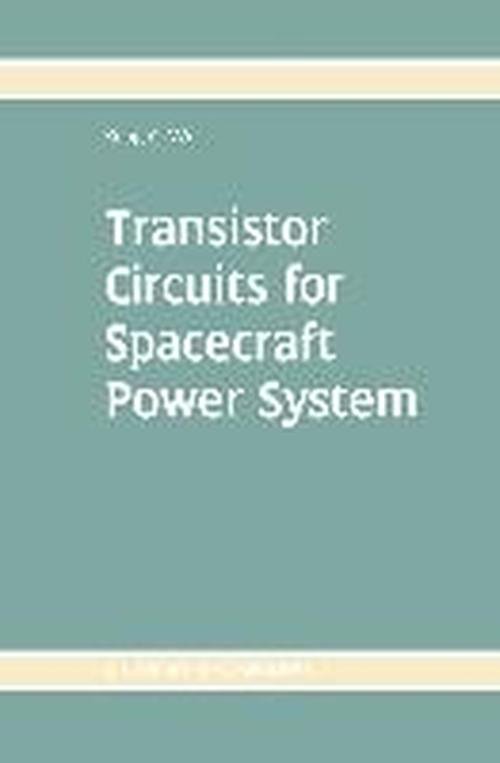 Cover for Keng C. Wu · Transistor Circuits for Spacecraft Power System (Hardcover Book) [2003 edition] (2002)
