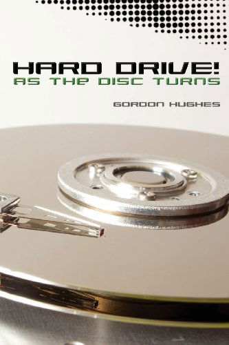 Cover for Gordon Hughes · Hard Drive! (As the Disc Turns) (Paperback Book) (2007)