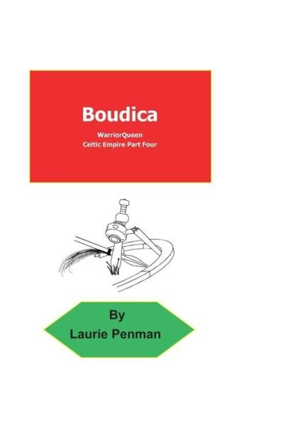 Cover for Laurie Penman · Boudica: Celtic Empire Part Iv (Pocketbok) (2007)