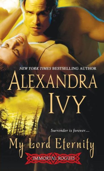 Cover for Alexandra Ivy · My Lord Eternity: The Immortal Rogues Series (Paperback Book) (2012)