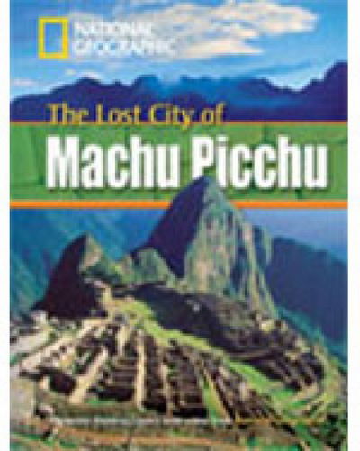 Cover for National Geographic · The Lost City of Machu Picchu + Book with Multi-ROM: Footprint Reading Library 800 (Book) (2008)