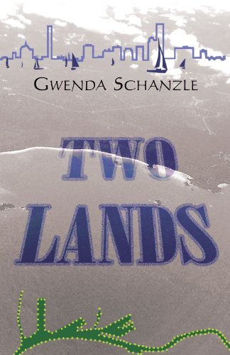 Cover for Gwenda Schanzle · Two Lands (Pocketbok) (2011)