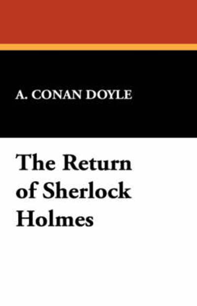 Cover for A. Conan Doyle · The Return of Sherlock Holmes (Hardcover Book) (2008)