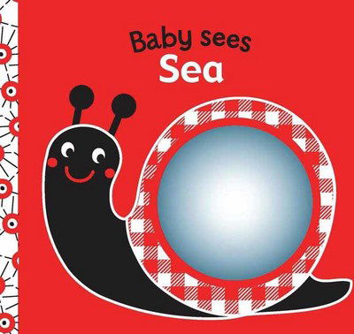 Cover for Rettore · Sea: A Soft Book and Mirror for Baby! - Baby Sees Cloth Books (Book) (2017)