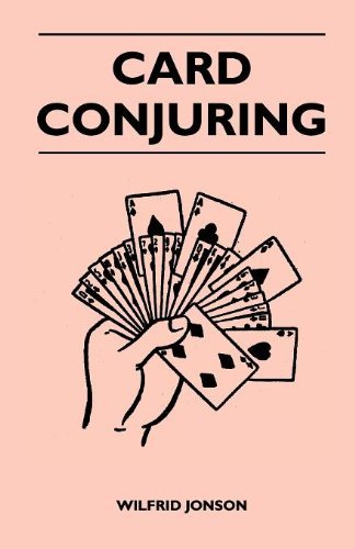 Card Conjuring - Wilfrid Jonson - Bücher - Fisher Press - 9781446520611 - 22. November 2010