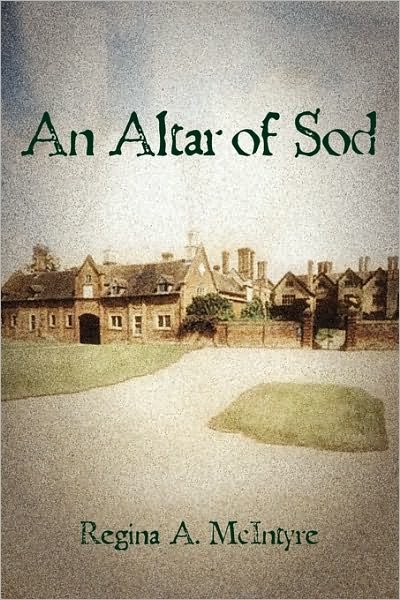 Cover for Regina Mcintyre · An Altar of Sod (Pocketbok) (2010)