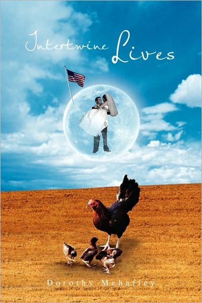 Cover for Dorothy Mehaffey · Intertwine Lives (Paperback Bog) (2010)