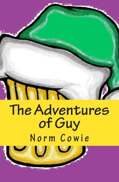 Cover for Norm Cowie · The Adventures of Guy (Paperback Book) (2011)