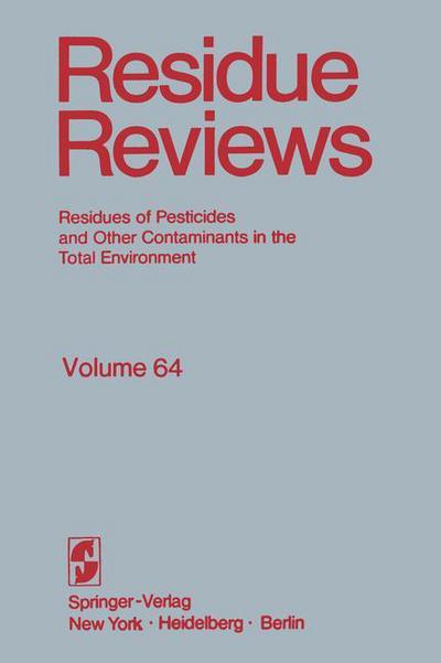 Cover for Francis A. Gunther · Residue Reviews: Residues of Pesticides and Other Contaminants in the Total Environment - Reviews of Environmental Contamination and Toxicology (Taschenbuch) [Softcover reprint of the original 1st ed. 1976 edition] (2012)