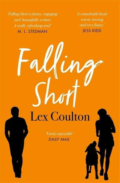 Cover for Lex Coulton · Falling Short: The fresh, funny and life-affirming debut novel (Paperback Bog) (2019)