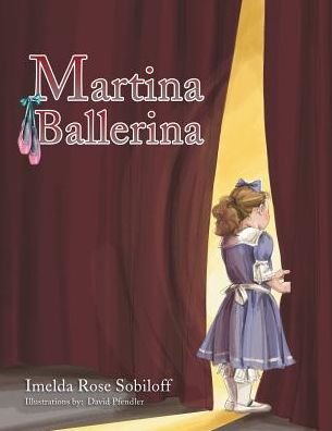 Cover for Imelda Rose Sobiloff · Martina Ballerina (Taschenbuch) (2017)