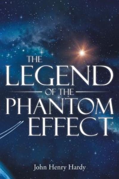 Cover for John Henry Hardy · The Legend of the Phantom Effect (Paperback Book) (2018)