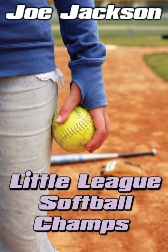 Cover for Joe Jackson · Little League Softball Champs (Pocketbok) (2012)