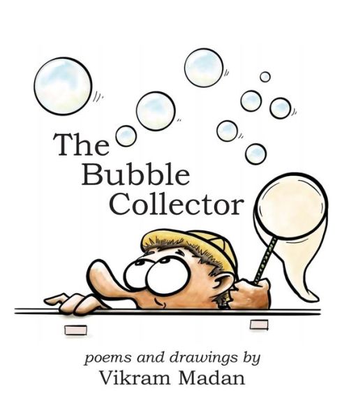 Cover for Vikram Madan · The bubble collector (Book) (2013)