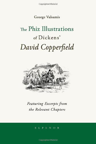 Cover for George Valsamis · The Phiz Illustrations of Dickens' David Copperfield (Paperback Book) (2013)