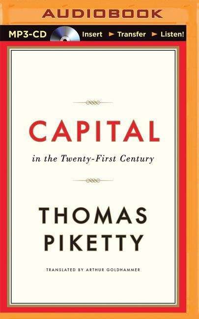 Cover for Thomas Piketty · Capital in the Twenty-first Century (MP3-CD) (2015)