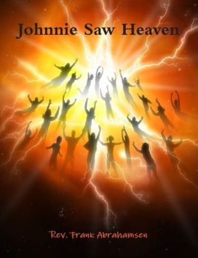 Cover for Frank Abrahamsen · Johnnie Saw Heaven (Paperback Book) (2012)