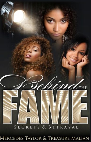 Cover for Amazon Digital Services LLC - Kdp · Behind The Fame; Secrets and Betrayal (Paperback Book) (2013)